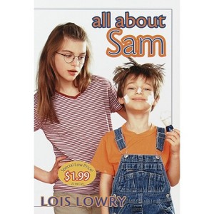 All about Sam - (Sam Krupnik) by  Lois Lowry (Paperback) - 1 of 1