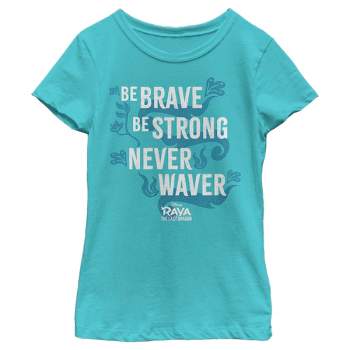 Girl's Raya and the Last Dragon Be Brave Be Strong Never Waver T-Shirt