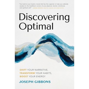 Discovering Optimal - by  Joseph Gibbons (Hardcover) - 1 of 1