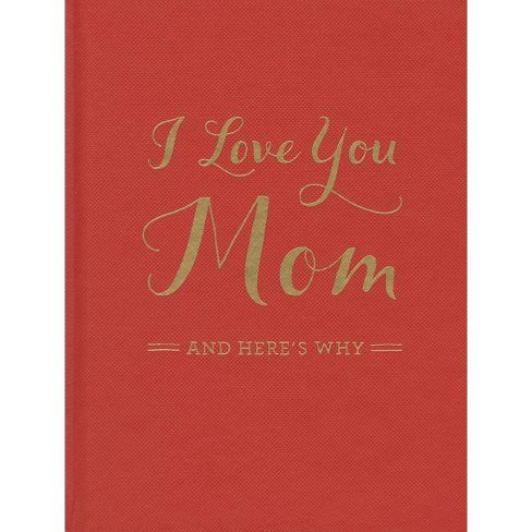 I Love You Mom By M H Clark Hardcover Target