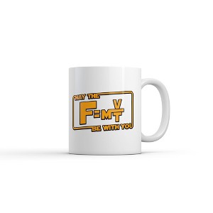 Crazy Dog T-Shirts May The Force Equation Be With You Mug Funny Sarcastic Graphic Novelty Coffee Cup-11oz - 1 of 4
