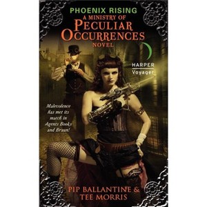 Phoenix Rising - (Ministry of Peculiar Occurrences) by  Pip Ballantine (Paperback) - 1 of 1