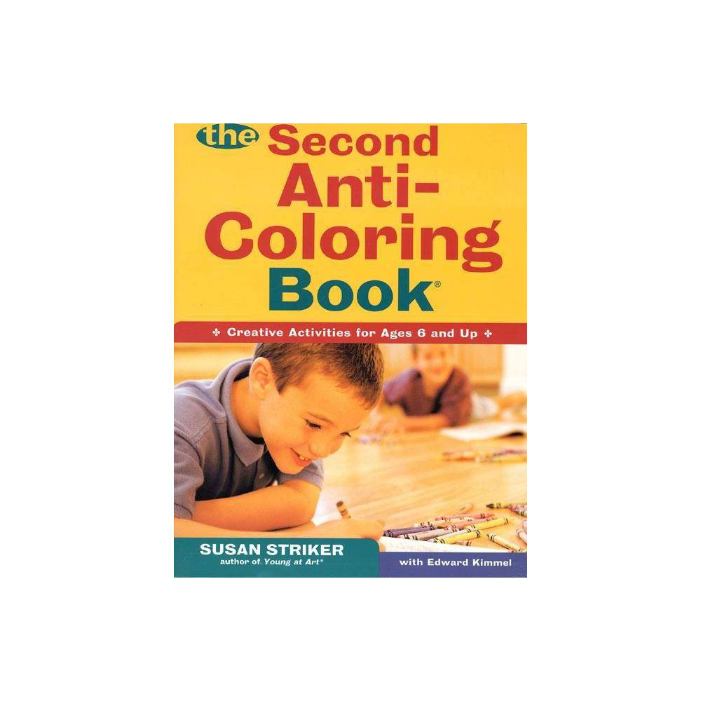 ISBN 9780805068436 product image for The Second Anti-Coloring Book - by Susan Striker & Edward Kimmel (Paperback) | upcitemdb.com