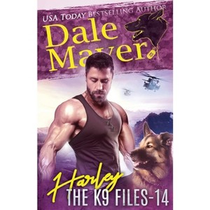 Harley - (The K9 Files) by  Dale Mayer (Paperback) - 1 of 1