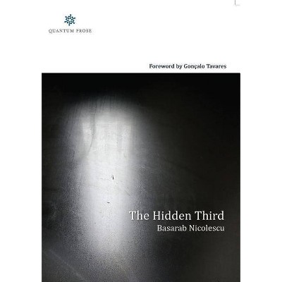 The Hidden Third - by  Basarab Nicolescu (Paperback)