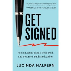 Get Signed - by  Lucinda Halpern (Paperback) - 1 of 1