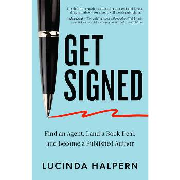 Get Signed - by  Lucinda Halpern (Paperback)