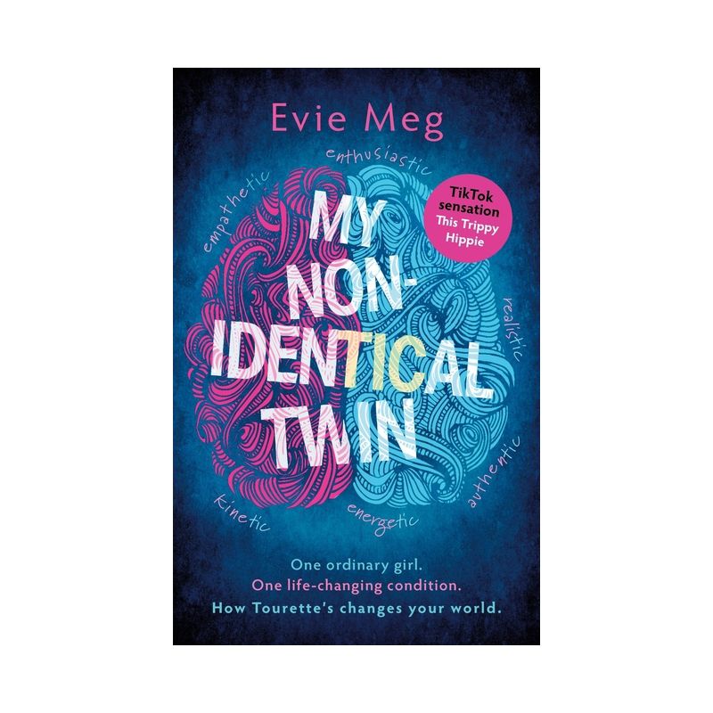 My Nonidentical Twin - by  Evie Meg - This Trippy Hippie (Paperback), 1 of 2