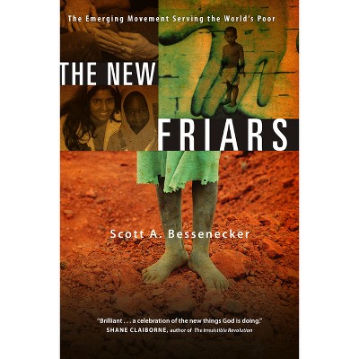 The New Friars - by  Scott A Bessenecker (Paperback)