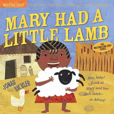 Indestructibles: Mary Had a Little Lamb - by  Amy Pixton (Paperback)