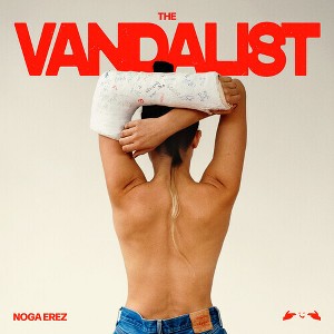 Noga Erez - The Vandalist (Colored Vinyl Black Ice) - 1 of 1