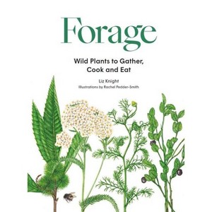 Forage - by  Liz Knight (Hardcover) - 1 of 1