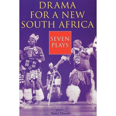 Drama for a New South Africa - (Drama and Performance Studies) by  David Graver (Paperback)