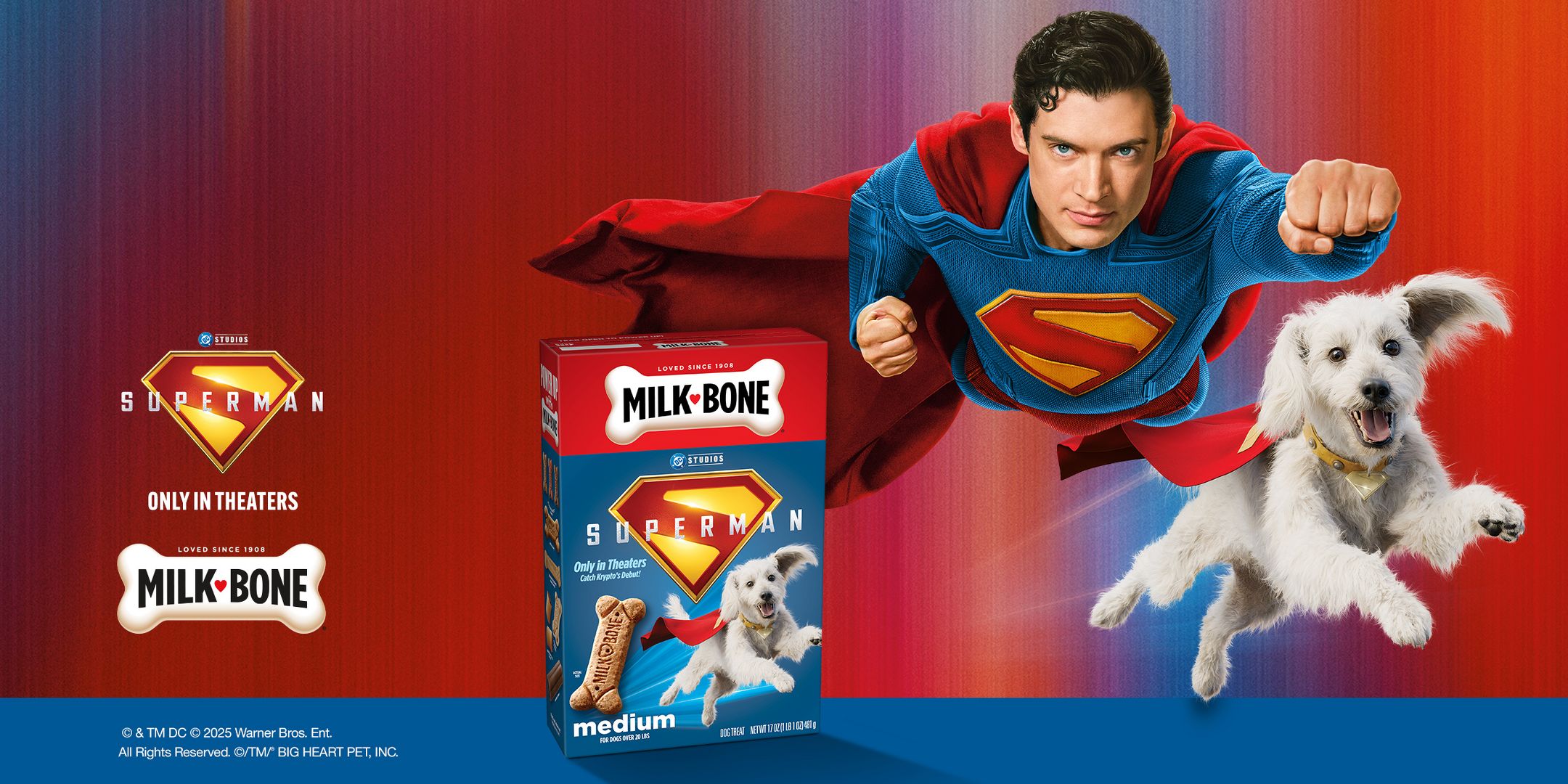 Treat your dog like a superhero
Shop Milk-Bone.

 © & TM DC © 2025 Warner Bros. Ent.
All Rights Reserved. ©/TM/® BIG HEART PET, INC.