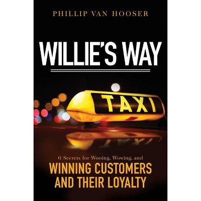 Willie's Way - by  Phillip Van Hooser (Paperback)