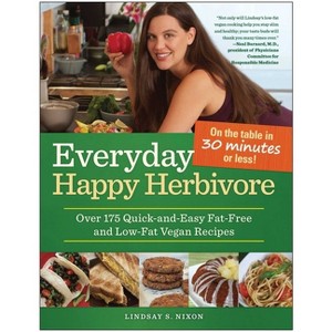 Everyday Happy Herbivore - by  Lindsay S Nixon (Paperback) - 1 of 1