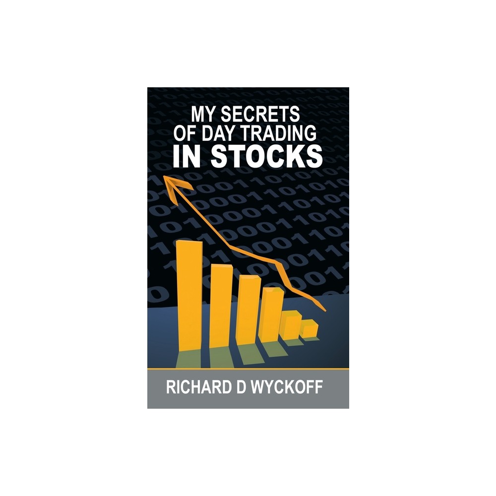 My Secrets Of Day Trading In Stocks