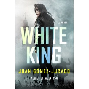 White King - (Antonia Scott) by  Juan Gómez-Jurado (Hardcover) - 1 of 1