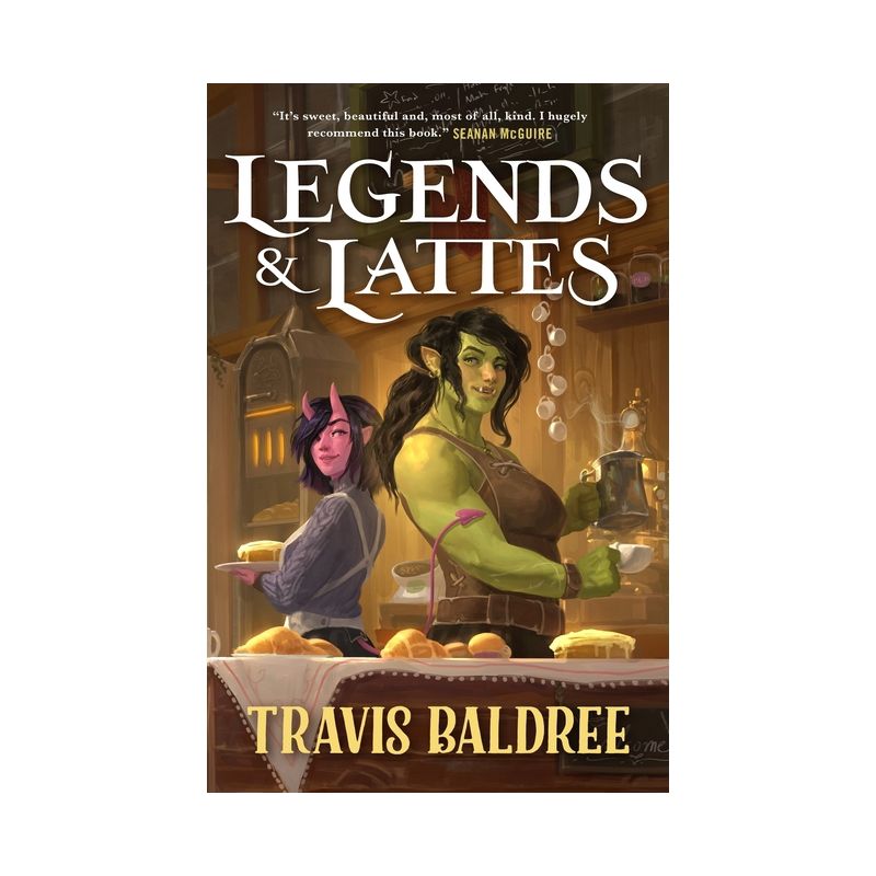 Legends &#38; Lattes - by  Travis Baldree (Paperback), 1 of 2
