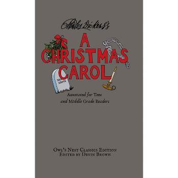 A Christmas Carol - (Owl's Nest Classics) by  Charles Dickens (Hardcover)