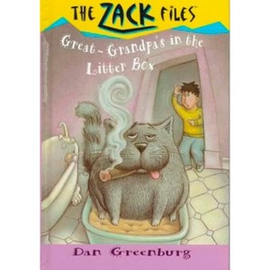 Zack Files 01: Great-Grandpa's in the Litter Box - by  Dan Greenburg & Jack E Davis (Paperback) - 1 of 1