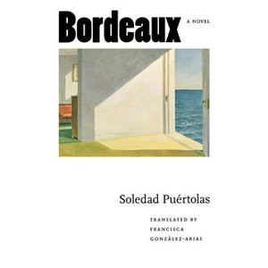 Bordeaux - by  Soledad Puertolas (Paperback) - 1 of 1