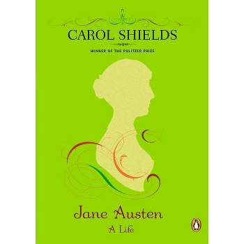 Jane Austen - (Penguin Lives Biographies) by  Carol Shields (Paperback)