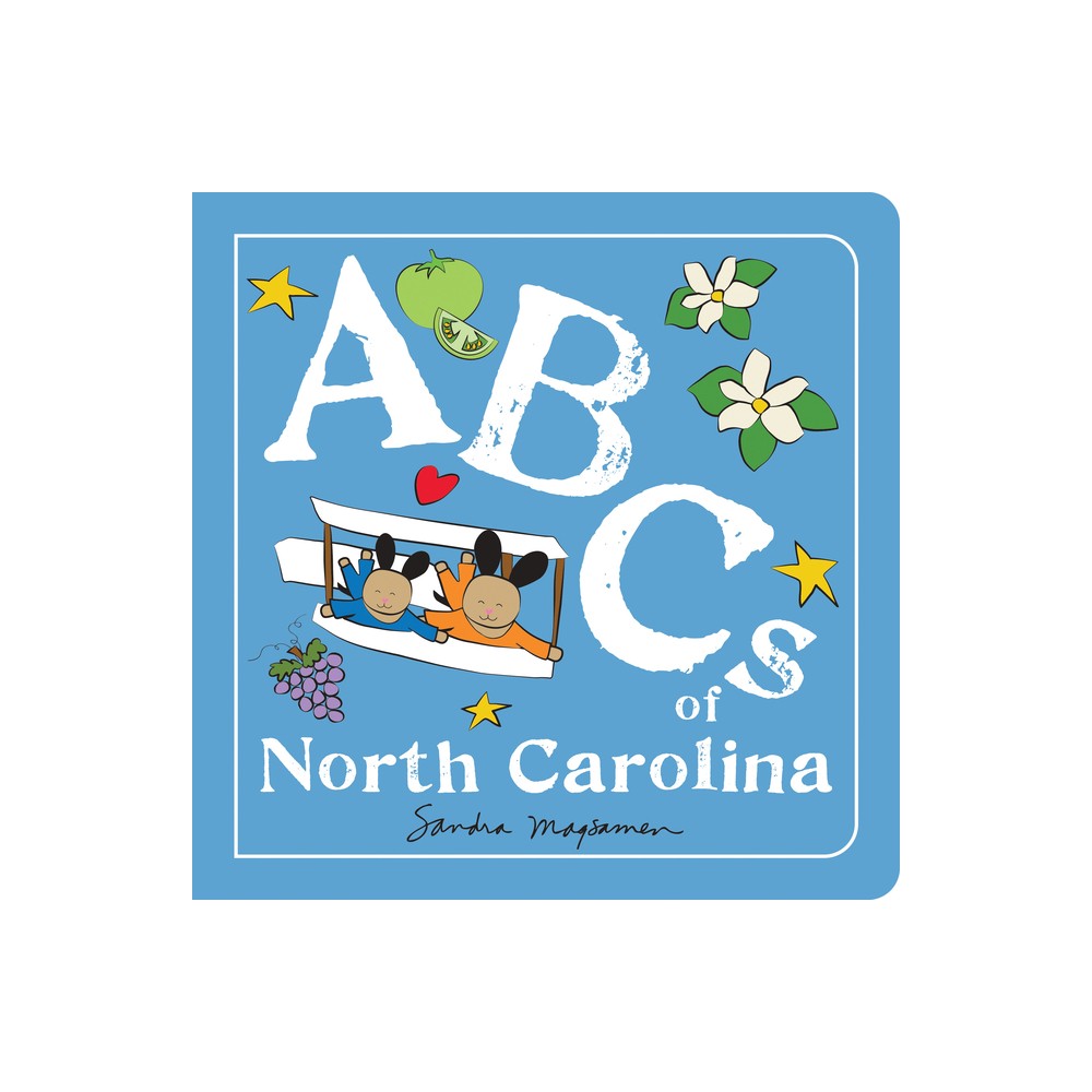 ABCs of North Carolina - (ABCs Regional) by Sandra Magsamen (Board Book)