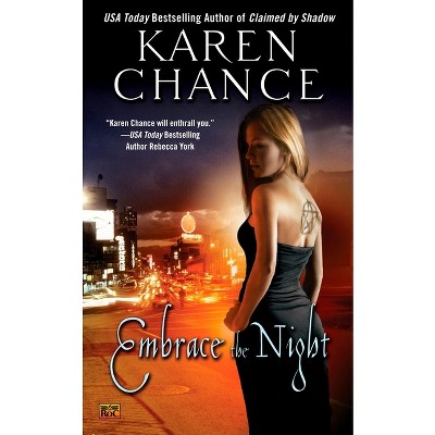 Embrace the Night - (Cassie Palmer) by  Karen Chance (Paperback)