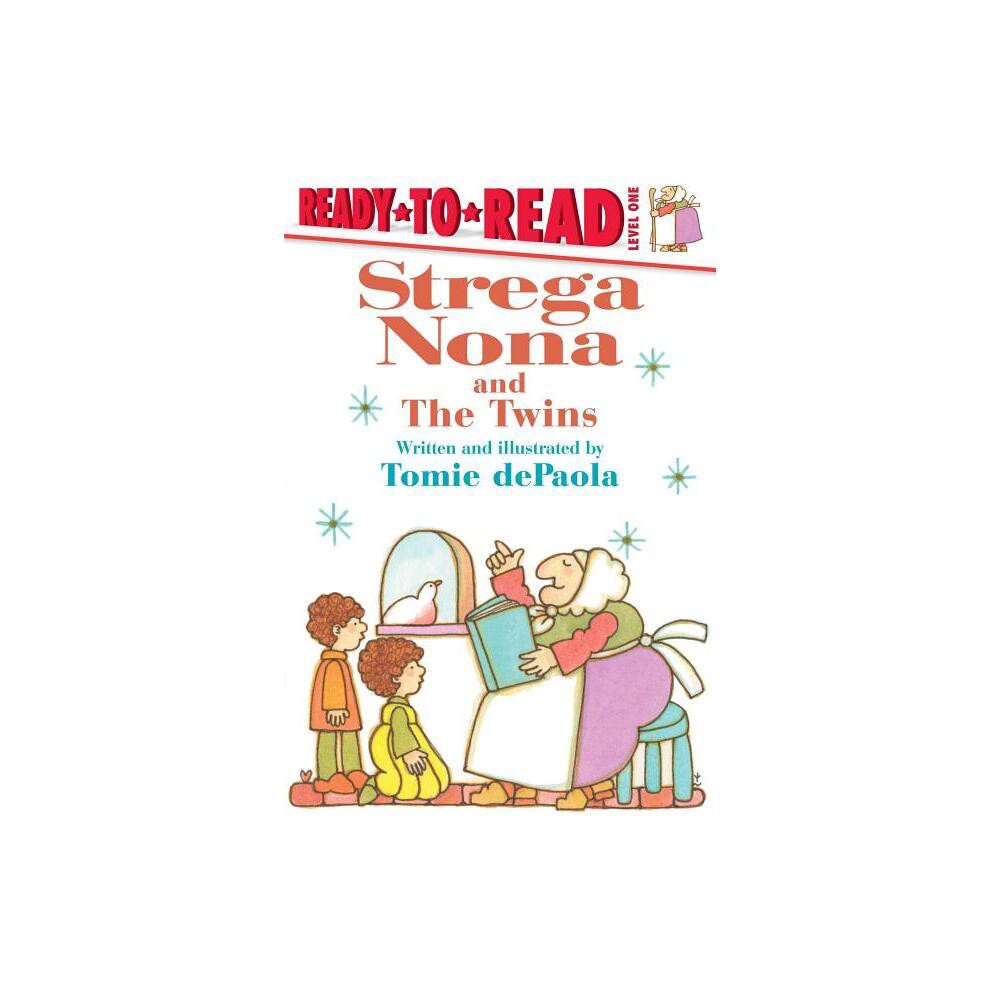 Strega Nona and the Twins - (Strega Nona Book) by Tomie dePaola (Paperback)