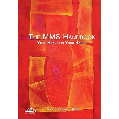 The MMS Handbook - by  Antje Oswald (Paperback)