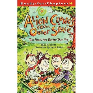 Two Heads Are Better Than One - (Alien Clones from Outer Space) by  Hillary Homzie (Paperback) - 1 of 1
