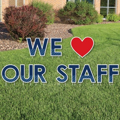 Big Dot of Happiness We Love Our Staff - Yard Sign Outdoor Lawn Decorations - Employee Appreciation Yard Signs - We Love Our Staff