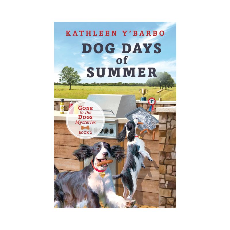 Dog Days of Summer - (Gone to the Dogs) by  Kathleen Y'Barbo (Paperback), 1 of 2