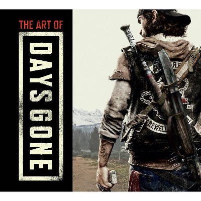 The Art of Days Gone - (Hardcover)