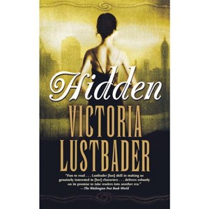 Hidden - by  Victoria Lustbader (Paperback) - 1 of 1
