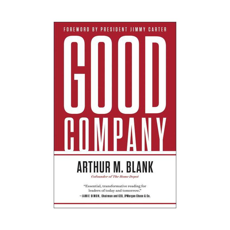 Good Company - by  Arthur M Blank (Hardcover), 1 of 2