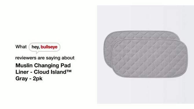 Muslin Changing Pad Liner - Cloud Island™, 2 of 8, play video
