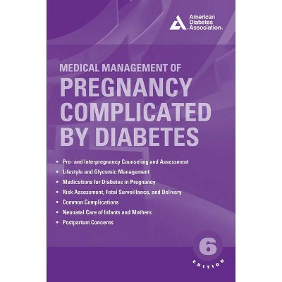Medical Management of Pregnancy Complicated by Diabetes - 6th Edition by  Werner (Paperback)