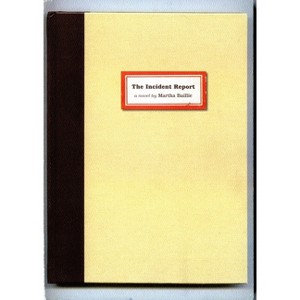 The Incident Report - by  Martha Baillie (Paperback) - 1 of 1