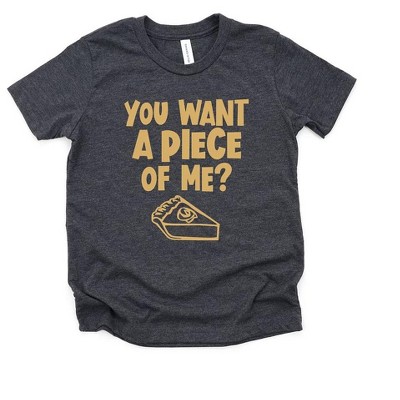 The Juniper Shop You Want A Piece Of Me Toddler Short Sleeve Tee