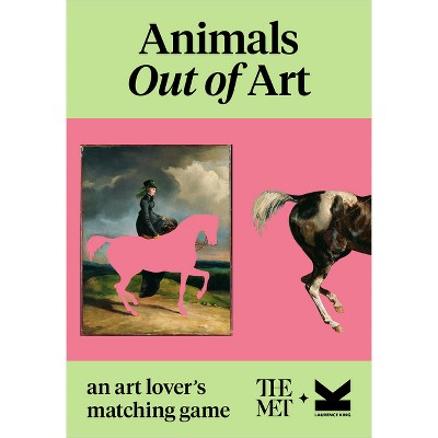 Animals Out of Art - by  Metropolitan Museum of Art (Hardcover)