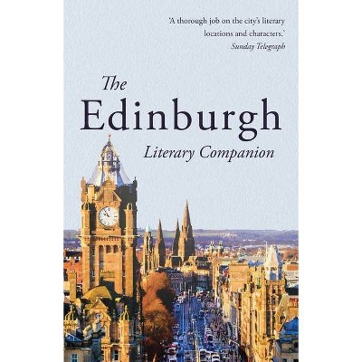 The Edinburgh Literary Companion - by  Andrew Lownie (Paperback)