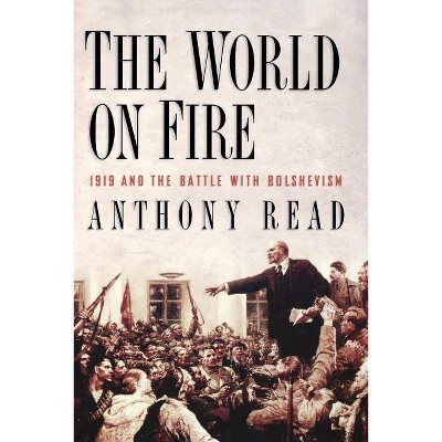 The World on Fire - by  Anthony Read (Paperback)