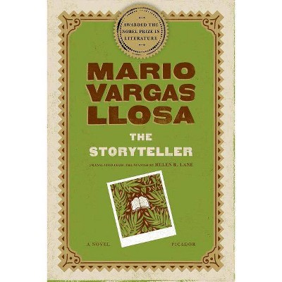 The Storyteller - by  Mario Vargas Llosa (Paperback)