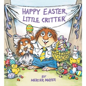 Happy Easter, Little Critter - by  Mercer Mayer (Board Book) - 1 of 1