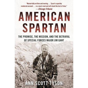 American Spartan - by  Ann Scott Tyson (Paperback) - 1 of 1