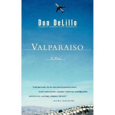 Valparaiso - by  Don Delillo (Paperback)