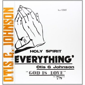 Otis G Johnson - Everything-God Is Love 78 (Vinyl) - 1 of 1