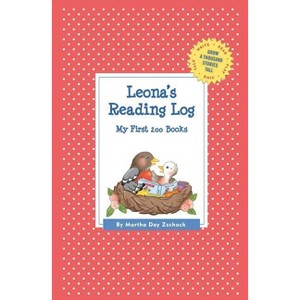 Leona's Reading Log - (Grow a Thousand Stories Tall) by  Martha Day Zschock (Paperback) - 1 of 1